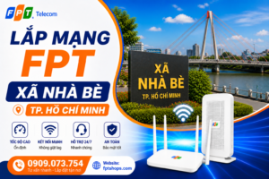 lắp mạng fpt xã nhà bè