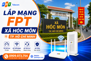lắp mạng fpt xã hóc môn