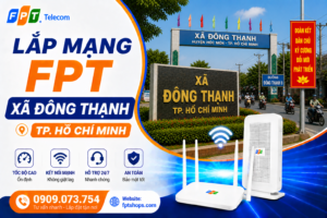 lắp mạng fpt xã đông thạnh